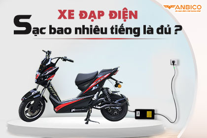 sạc xe đạp điện bao nhiêu là đủ